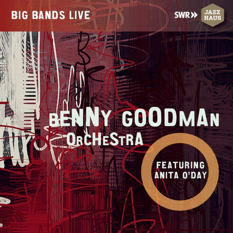 Benny Goodman Orchestra Featuring Anita O'Day - Benny Goodman Orchestra Feat. Anita O'Day