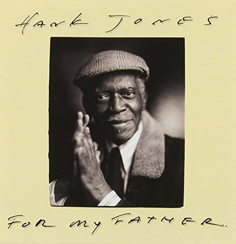 Hank Jones - For My Father