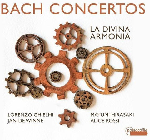 Bach, La Divina Armonia, Lorenzo Ghielmi, Jan De Winne, Mayumi Hirasaki, Alice Rossi - Concertos