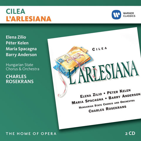 Cilea, Elena Zilio, Péter Kelen, Maria Spacagna, Barry Anderson, Hungarian State Chorus And Orchestra, Charles Rosekrans - L'Arlesiana