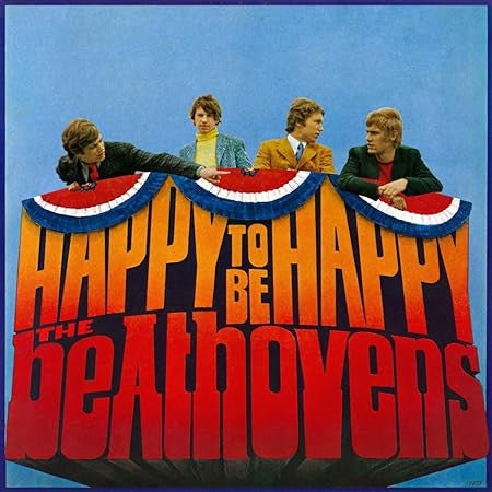 The Beathovens - Happy To Be Happy