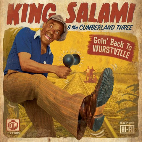 King Salami & The Cumberland Three - Goin' Back To Wurstville