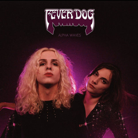 Fever Dog - Alpha Waves