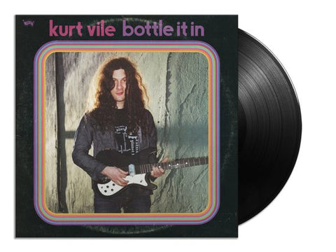 Kurt Vile - Bottle It In