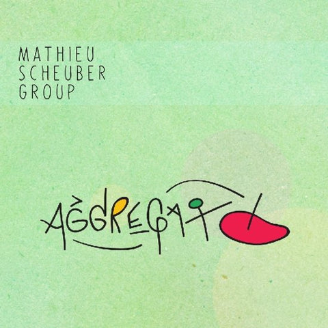 Mathieu Scheuber Group - Aggregato