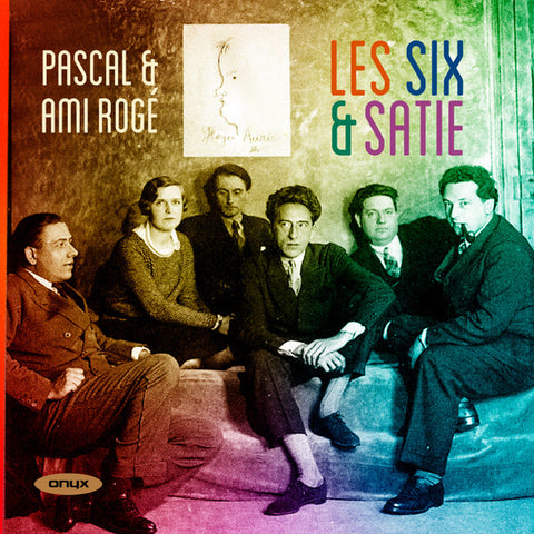 Pascal & Ami Rogé - Les Six & Satie