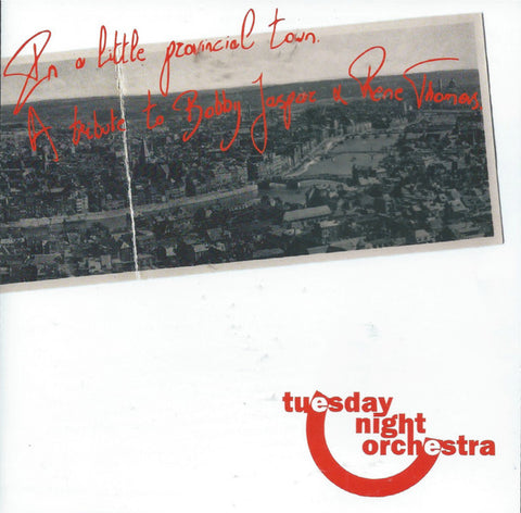Tuesdaynight Orchestra - In A Little Provincial Town