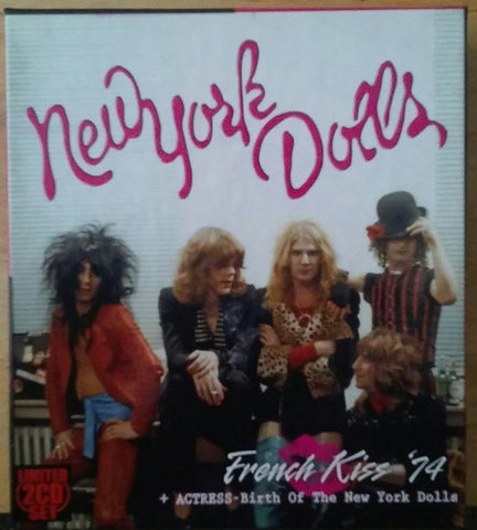 New York Dolls - French Kiss '74 + Actress-Birth Of The New York Dolls