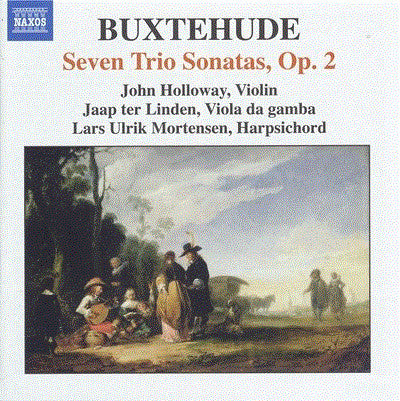 Buxtehude, John Holloway, Jaap ter Linden, Lars Ulrik Mortensen - Complete Chamber Music Vol. 2 : Seven Trio Sonatas, Op 2