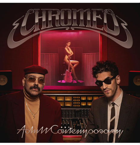 Chromeo - Adult Contemporary