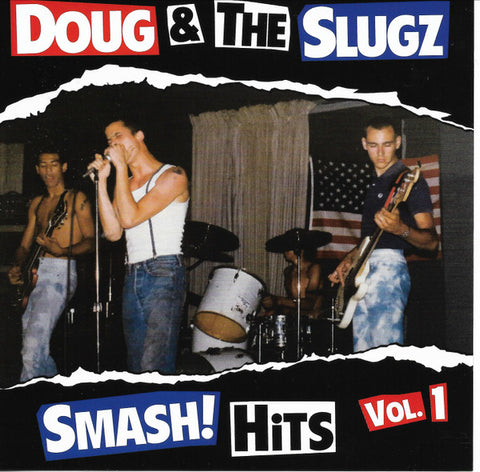 Doug & The Slugz - Smash! Hits Vol.1