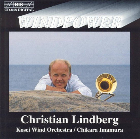 Christian Lindberg Trombone, Kosei Wind Orchestra Conducted By Chikara Imamura - Windpower