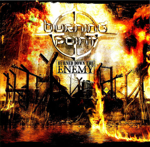 Burning Point - Burned Down The Enemy