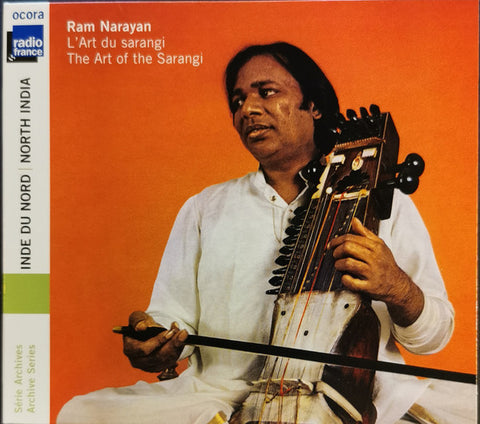 Ram Narayan - Inde Du Nord: L'Art Du Sarangi = North India: The Art Of The Sarangi