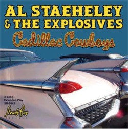 Al Staehely & The Explosives - Cadillac Cowboys