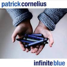Patrick Cornelius - Infinite Blue