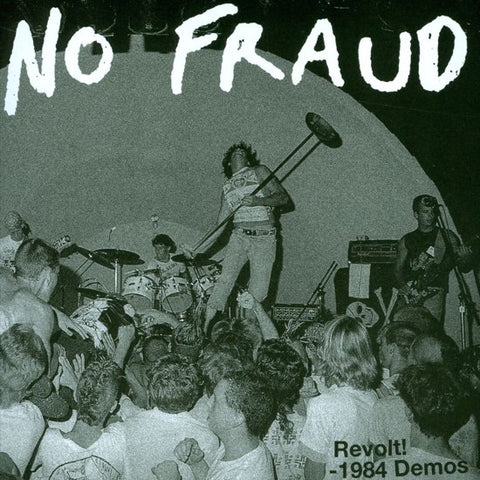 No Fraud - Revolt! - 1984 Demos