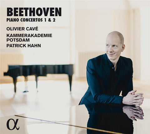 Beethoven, Olivier Cavé, Kammerakademie Potsdam, Patrick Hahn - Piano Concertos 1 & 2
