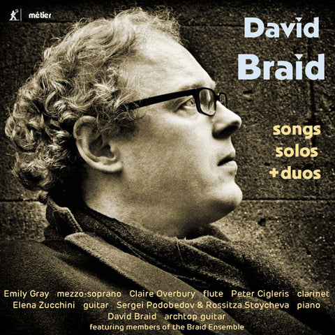 David Braid - Songs Solos & Duos