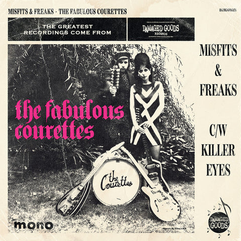 The Fabulous Courettes - Misfits & Freaks / Killer Eyes