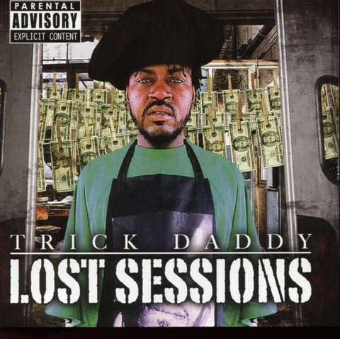 Trick Daddy - Lost Sessions