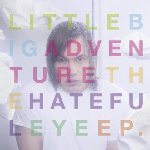 Little Big Adventure - The Hateful Eye EP