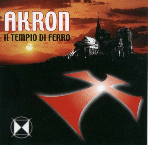 Akron - Il Tempio Di Ferro