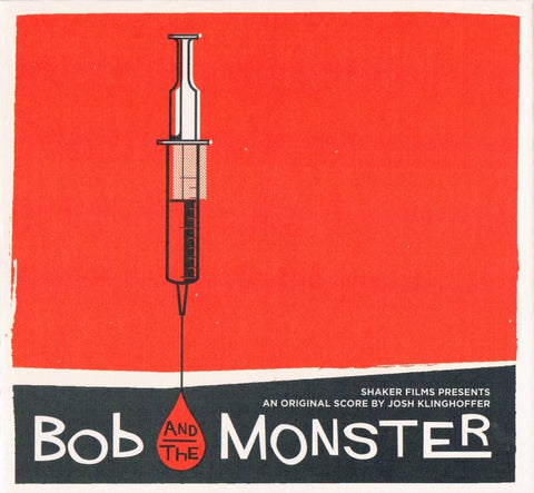 Josh Klinghoffer - Bob And The Monster - Original Soundtrack And Score