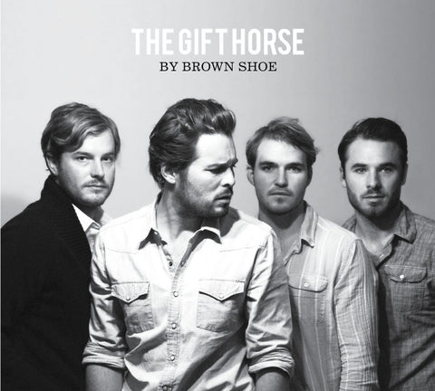 Brown Shoe - The Gift Horse