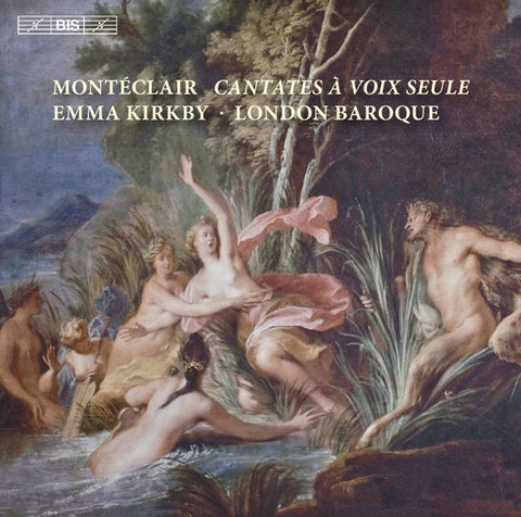 Michel Pignolet De Montéclair, Emma Kirkby, London Baroque - Cantates À Voix Seule