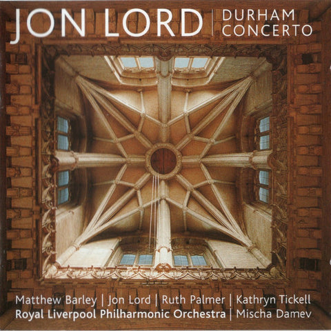 Jon Lord / Matthew Barley | Ruth Palmer | Kathryn Tickell | Royal Liverpool Philharmonic Orchestra | Mischa Damev - Durham Concerto