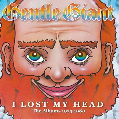Gentle Giant - I Lost My Head - The Chrysalis Years (1975-1980)