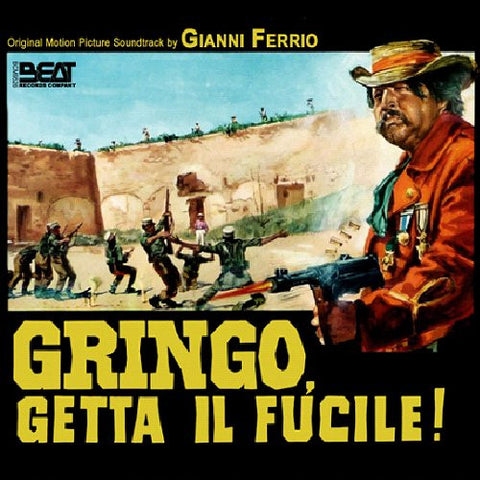 Gianni Ferrio - Gringo, Getta Il Fucile (Original Motion Picture Soundtrack)