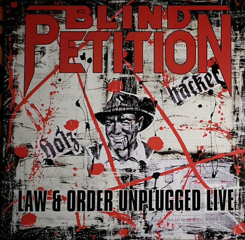 Blind Petition - Law & Order Unplugged Live