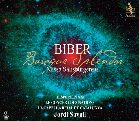 Jordi Savall, Le Concert Des nations, Hespèrion XXI, La Capella Reial De Catalunya - Biber: Baroque Splendor - Missa Salisburgensis