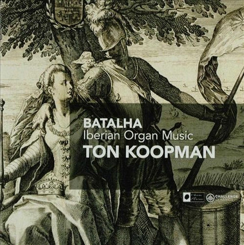 Ton Koopman - Batalha: Iberian Organ Music