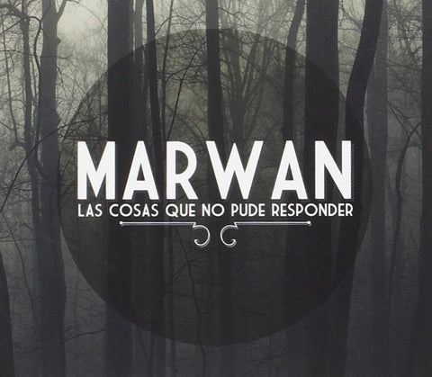 Marwan - Las Cosas Que No Pude Responder