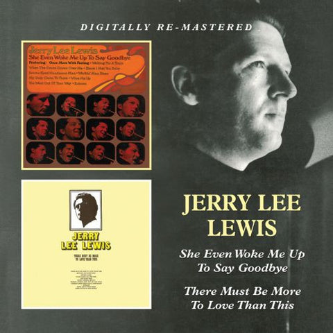 Jerry Lee Lewis - She Even Woke Me Up To Say Goodbye / There Must Be More To Love Than This
