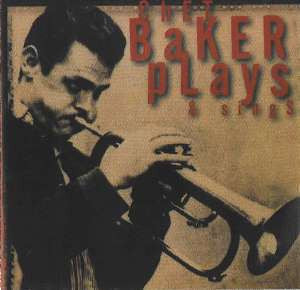 Chet Baker - Chet Baker Plays & Sings