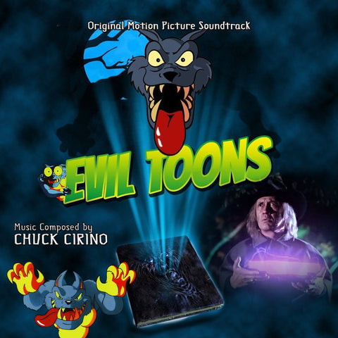 Chuck Cirino - Evil Toons