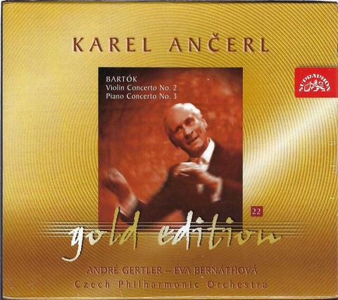 Karel Ančerl, André Gertler, Eva Bernáthová, Czech Philharmonic Orchestra : Bartók - Violin Concerto No. 2 / Piano Concerto No. 3