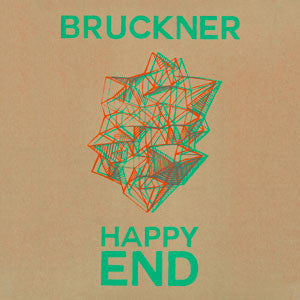 Bruckner - Happy End