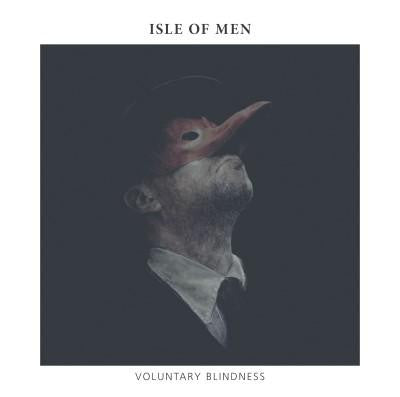 Isle of Men - Voluntary Blindness