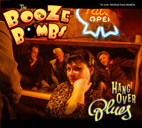 The Booze Bombs - Hangover Blues