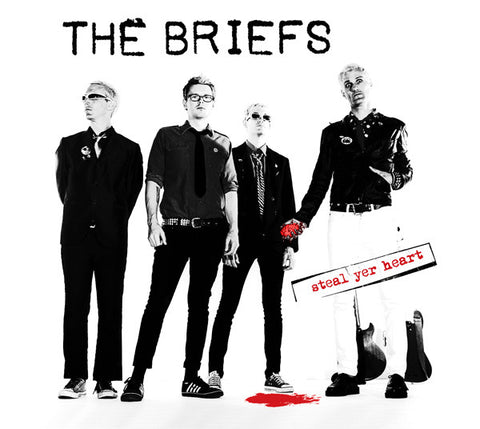 The Briefs, - Steal Yer Heart