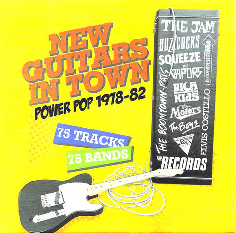 Various - New Guitars In Town:  Power Pop 1978-82