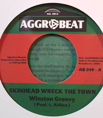 Winston Groovy / Laurel Aitken - Skinhead Wreck The Town / Moon Rock