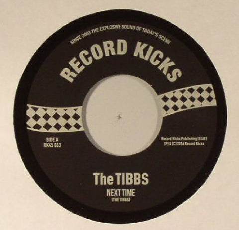 The Tibbs - Next Time / The Story Goes