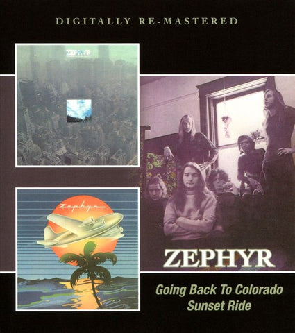 Zephyr - Going Back To Colorado / Sunset Ride