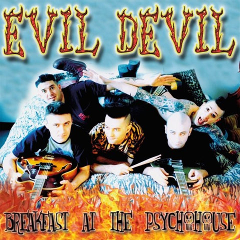 Evil Devil - Breakfast At The Psychohouse